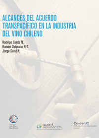 Alcances del Acuerdo Transpacífico en la Industria del Vino Chileno