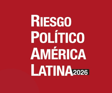 [Publicación] Riesgo Político América Latina 2026