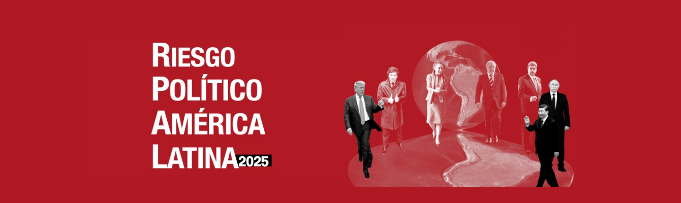 [Publicación] Riesgo Político América Latina 2025